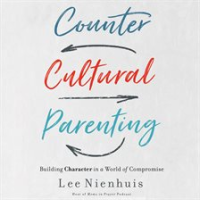 Countercultural_Parenting